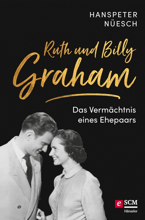 Ruth und Billy Graham -  Hanspeter Nüesch