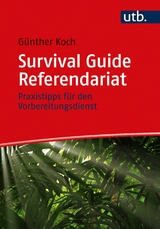 Survival Guide Referendariat - Günther Koch