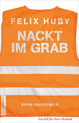 Nackt im Grab - Felix Huby