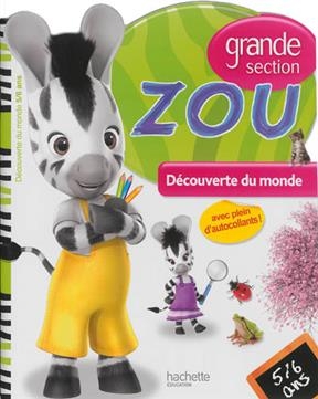 Zou Decouverte Du Monde Grande Section - Caroline Marcel