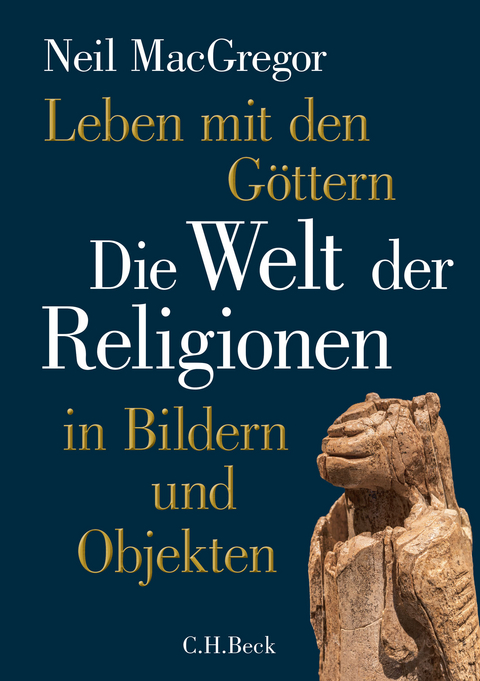 Leben mit den Göttern - Neil MacGregor