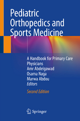 Pediatric Orthopedics and Sports Medicine - Abdelgawad, Amr; Naga, Osama; Abdou, Marwa