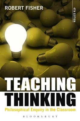 Teaching Thinking -  Robert Fisher