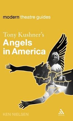 Tony Kushner''s Angels in America -  Ken Nielsen