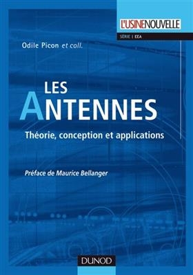 Les antennes : théorie, conception et applications -  Picon+collectif