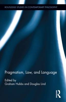 Pragmatism, Law, and Language - 