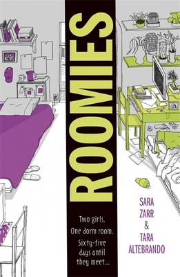 Roomies -  Tara Altebrando,  Sarah Zarr