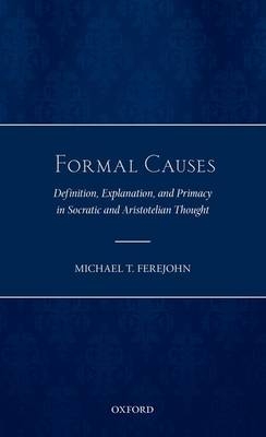 Formal Causes -  Michael T. Ferejohn