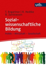 Sozialwissenschaftliche Bildung - Tim Engartner, Reinhold Hedtke, Bettina Zurstrassen