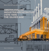 Amerikanische Industriearchitektur (1876-1929) - Miron Mislin, Rosmarie Lazarus