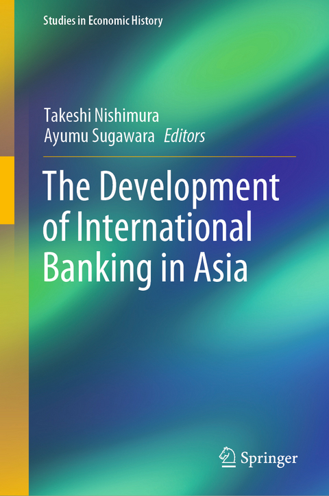 The Development of International Banking in Asia - 
