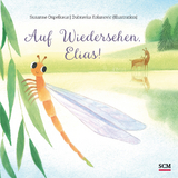 Auf Wiedersehen, Elias! - Susanne Ospelkaus