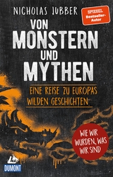 Von Monstern und Mythen - Nicholas Jubber
