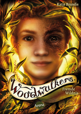 Woodwalkers (4). Fremde Wildnis - Brandis, Katja