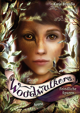 Woodwalkers (5). Feindliche Spuren - Katja Brandis