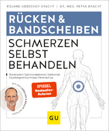 Rücken & Bandscheiben Schmerzen selbst behandeln - Roland Liebscher-Bracht, Petra Bracht