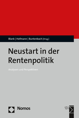 Neustart in der Rentenpolitik - 