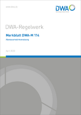 Merkblatt DWA-M 114 Abwasserwärmenutzung - 