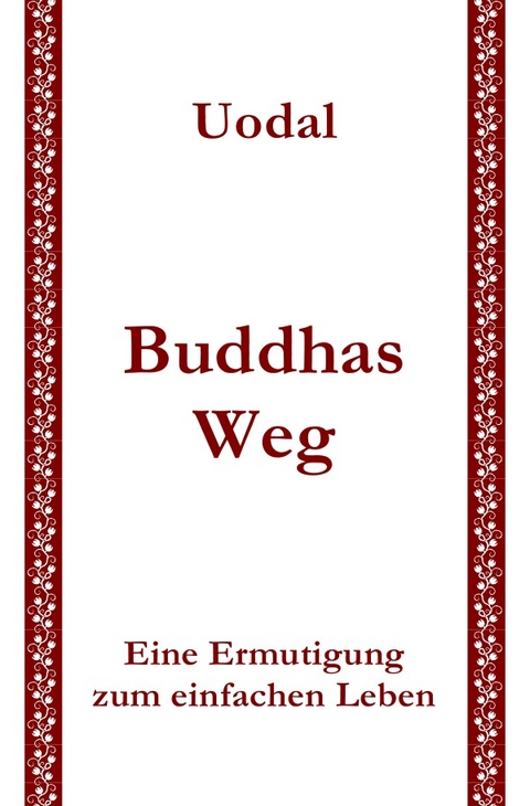 Buddhas Weg - Ulrich Kormann