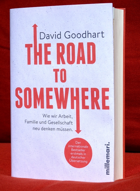 The Road to Somewhere - David Goodhart