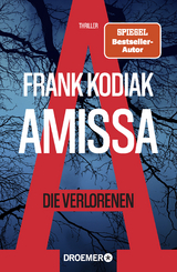 Amissa - die Verlorenen - Frank Kodiak