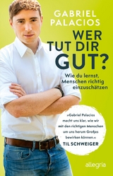 Wer tut dir gut? - Gabriel Palacios