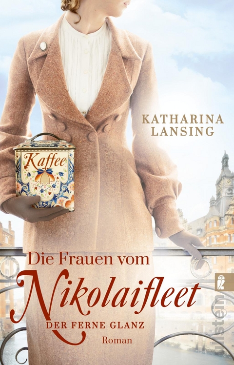 Die Frauen vom Nikolaifleet – der ferne Glanz - Katharina Lansing