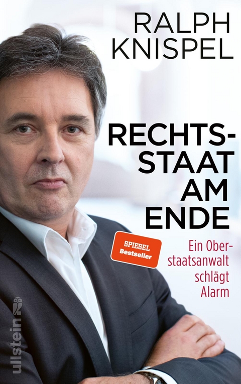 Rechtsstaat am Ende - Ralph Knispel