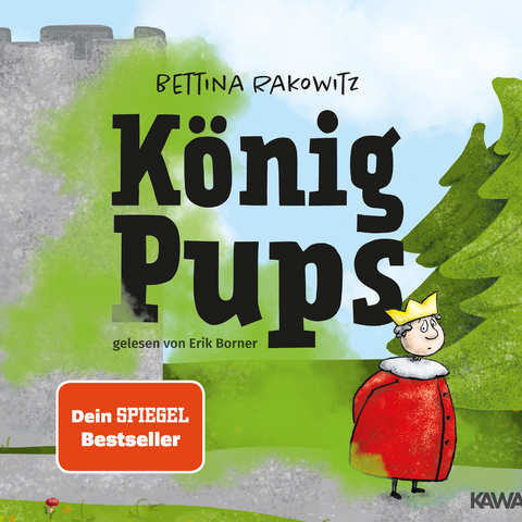 König Pups - Bettina Rakowitz