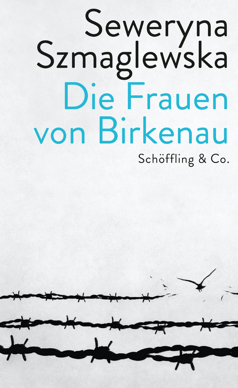 Die Frauen von Birkenau - Seweryna Szmaglewska