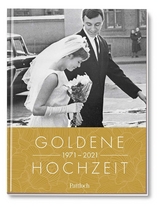 Goldene Hochzeit 1971-2021 -  Pattloch Verlag