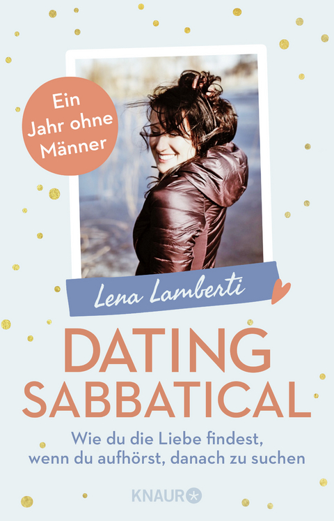 Dating Sabbatical - Lena Lamberti