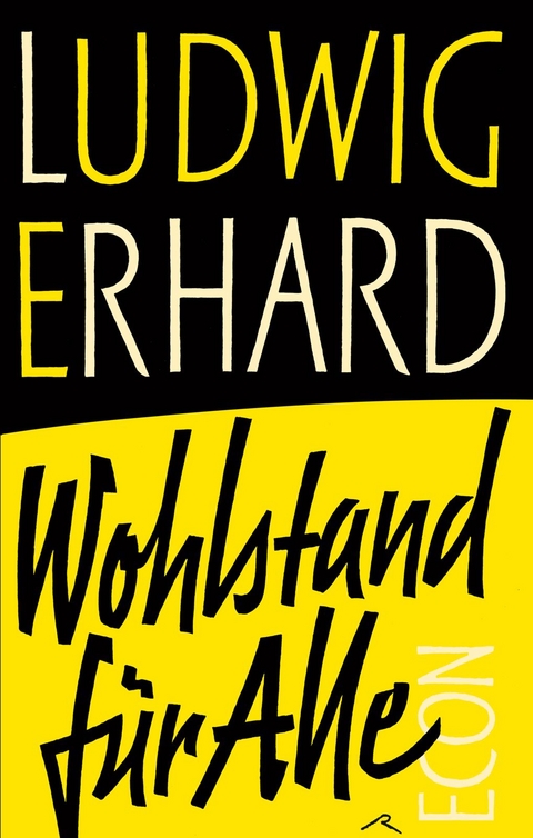 Wohlstand für alle - Ludwig Erhard