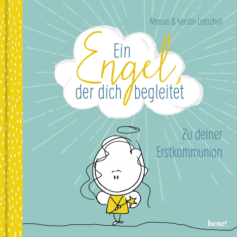 Ein Engel, der dich begleitet – ein Geschenkbuch zur Erstkommunion - Marcus C. Leitschuh, Kerstin Leitschuh