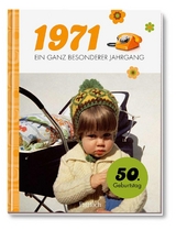 1971 - Ein ganz besonderer Jahrgang -  Pattloch Verlag