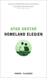 Homeland Elegien - Ayad Akhtar