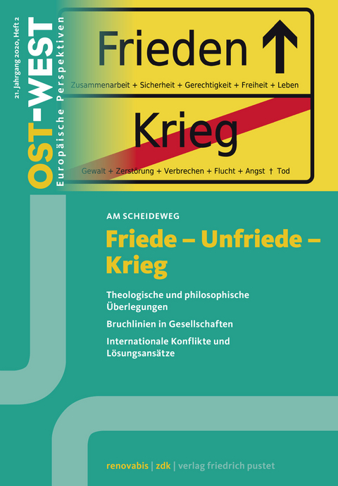 Friede - Unfriede - Krieg - Zentralkomitee der deutschen Katholiken Renovabis e.V.