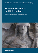 Zwischen Mittelalter und Reformation - 