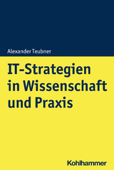 IT-Strategien in Wissenschaft und Praxis - Alexander Teubner