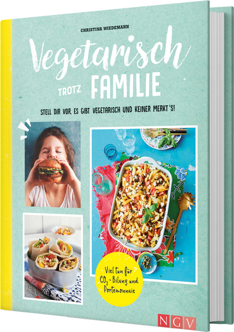 Vegetarisch trotz Familie - Christina Wiedemann