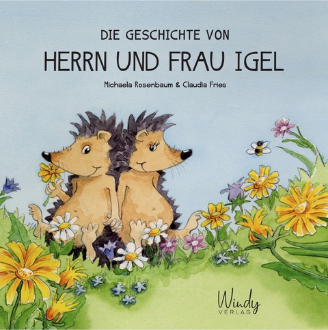 Die Geschichte von Herrn und Frau Igel - Michaela Rosenbaum