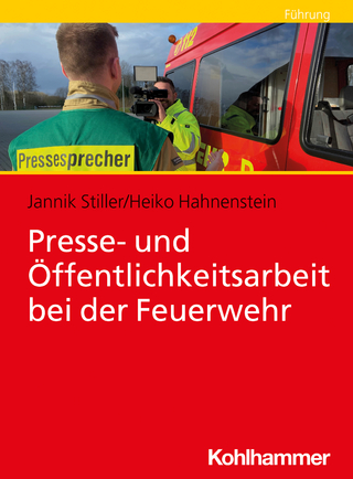 Presse- und Öffentlichkeitsarbeit bei der Feuerwehr - Jannik Stiller; Heiko Hahnenstein