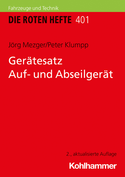 Gerätesatz Auf- und Abseilgerät - Jörg Mezger, Peter Klumpp