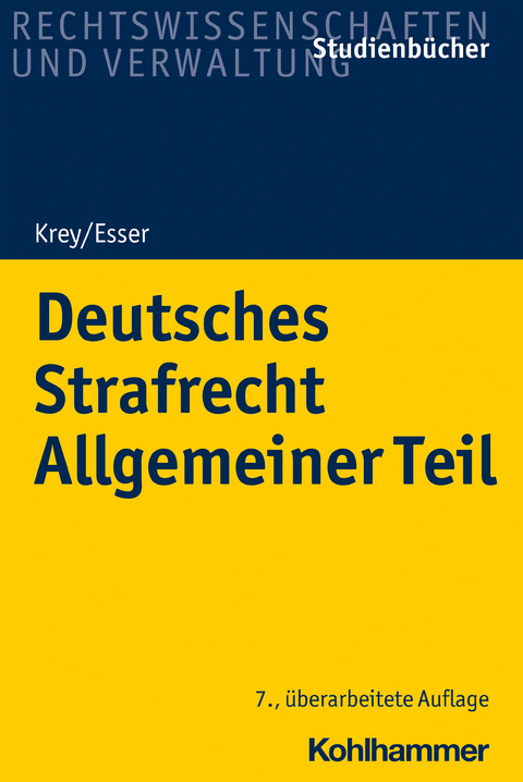 Deutsches Strafrecht Allgemeiner Teil - Volker Krey, Robert Esser