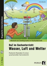 DaZ im Sachunterricht: Wasser, Luft und Wetter - Kirstin Jebautzke