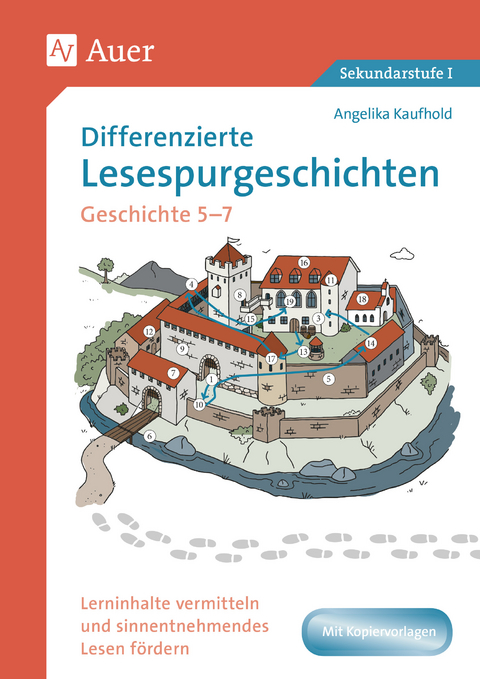 Differenzierte Lesespurgeschichten Geschichte 5-7 - Angelika Kaufhold