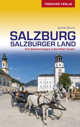 TRESCHER Reiseführer Salzburg und Salzburger Land - Gunnar Strunz