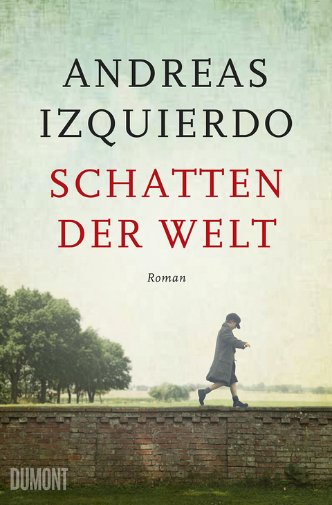 Schatten der Welt - Andreas Izquierdo