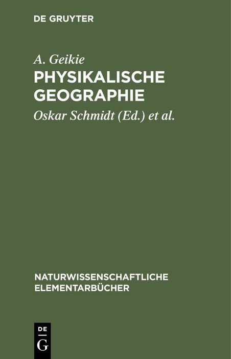 Physikalische Geographie - A. Geikie