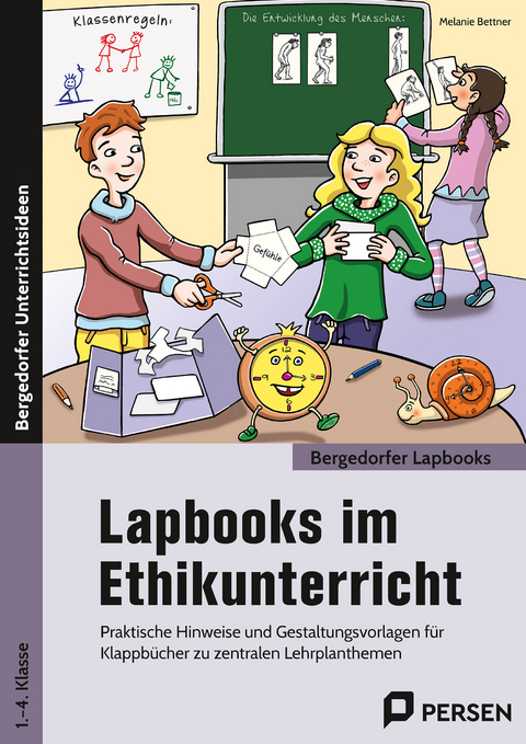 Lapbooks im Ethikunterricht - 1.-4. Klasse - Melanie Bettner